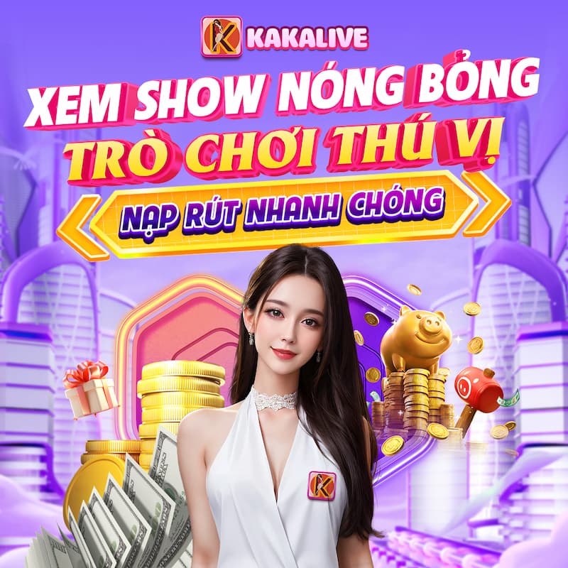 Tải app Kaka Live xem hot girl live show miễn phí